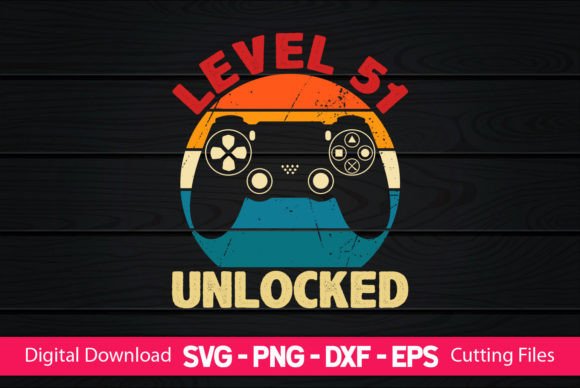 Celebrate the Ultimate Gaming Milestone: The Level 51 Unlocked Birthday