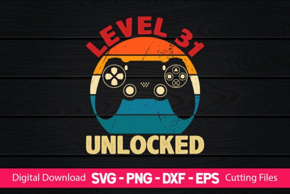 Level 31 Unlocked Gaming Birthday