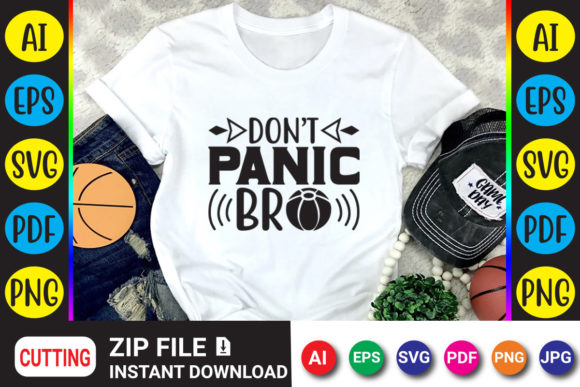 The Appeal of Don’t Panic Bro Gaming T-Shirt Design for Digital Downloads